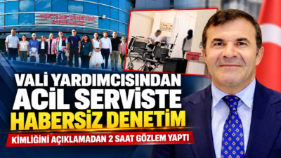 Habersiz Denetim Vali Yardımcısından Acil Serviste Habersiz Denetim Kırklareli Vali Yardımcısı Dr.