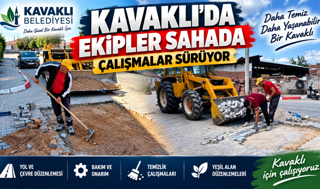 Kavaklı’da Ekipler Sahada Çalışmalar Sürüyor Kavaklı Belediyesi, beldenin farklı noktalarında yol ve çevre düzenlemesinden bakım