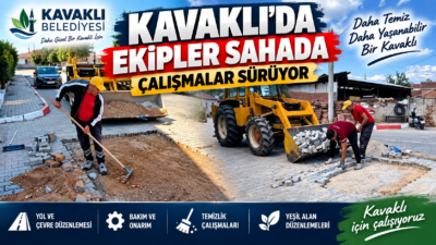 Kavaklı Belediyesi, beldenin farklı noktalarında yol ve çevre düzenlemesinden bakım