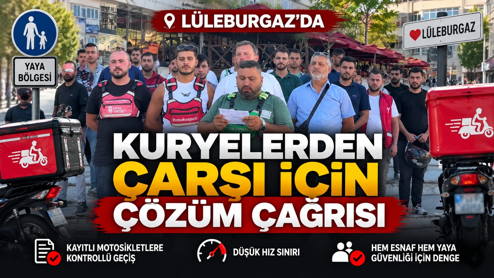 KURYELERDEN ÇARŞI İÇİN ÇÖZÜM ÇAĞRISI Lüleburgaz’da yaya bölgesinde saat 10.30’dan